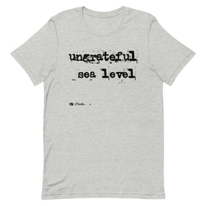 Ungrateful Sea Level