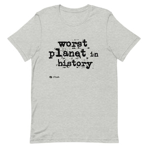 Worst Planet In History