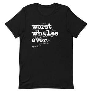 Worst Whales Ever