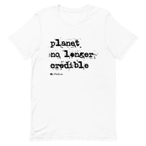 Planet No Longer Credible