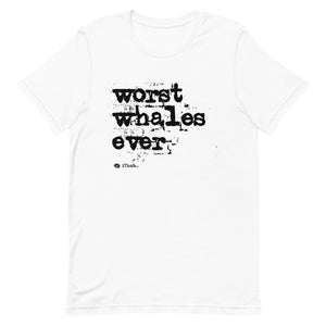 Worst Whales Ever